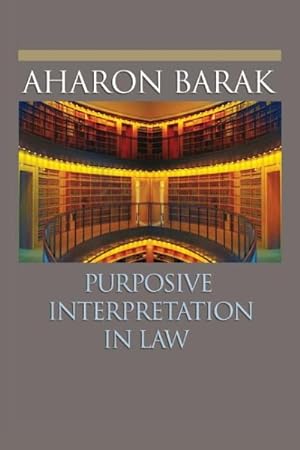 Seller image for Purposive Interpretation in Law for sale by GreatBookPricesUK