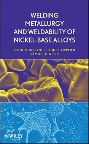 Seller image for Welding Metallurgy and Weldability of Nickel-Base Alloys for sale by GreatBookPricesUK