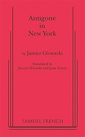 Seller image for ANTIGONE IN NEW YORK for sale by GreatBookPricesUK