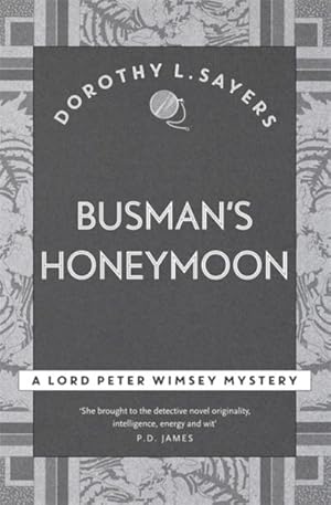 Seller image for Busman's Honeymoon : Lord Peter Wimsey Book 13 for sale by GreatBookPricesUK