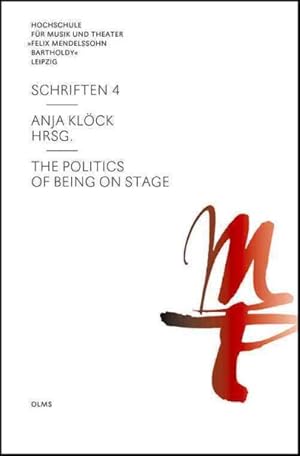 Seller image for Politics of Being on Stage for sale by GreatBookPricesUK