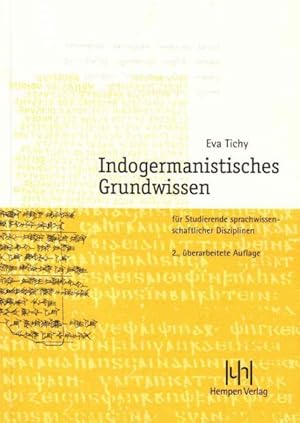 Seller image for Indogermanistisches Grundwissen : fur Studierende sprachwissenschaftlicher Disziplinen -Language: German for sale by GreatBookPricesUK