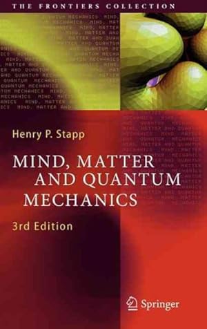 Image du vendeur pour Mind, Matter and Quantum Mechanics mis en vente par GreatBookPricesUK