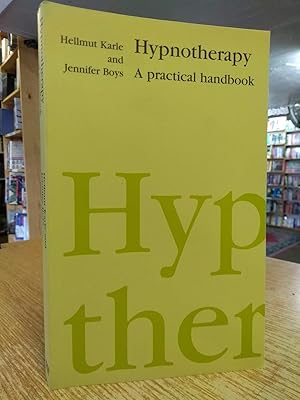 Hypnotherapy: A Practical Handbook