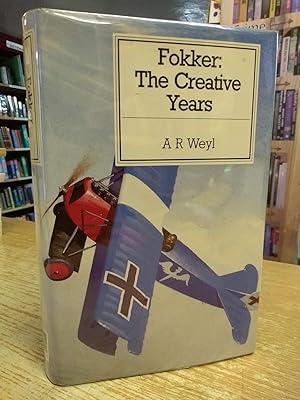 Fokker: The Creative Years