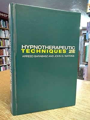 Hypnotherapeutic Techniques: Second Edition