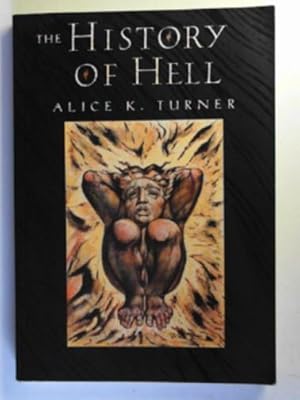 The History of Hell by Alice K. Turner 1995 softcover Illus 9780156001373