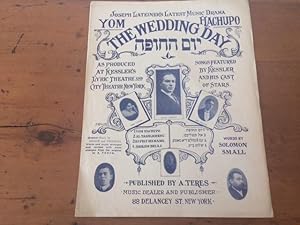 AL TASHLICHENU, from YOM HACHUPO THE WEDDING DAY, AS PRODUCED AT KESSLER'S LYRIC THEATRE AND CITY...