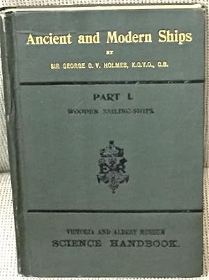 Seller image for Ancient and Modern Ships, Part 1, Wooden Sailing-Ships for sale by My Book Heaven