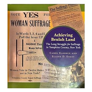 Seller image for Achieving Beulah Land: The Long Struggle for Suffrage in Tompkins County, New York for sale by CorgiPack