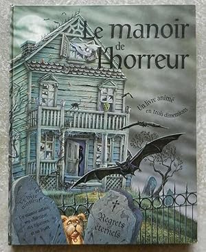 Image du vendeur pour Le manoir de l'horreur. mis en vente par Librairie les mains dans les poches