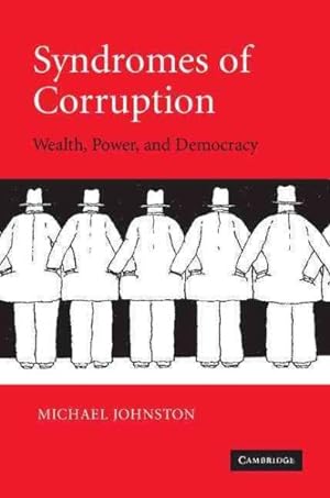 Immagine del venditore per Syndromes of Corruption : Wealth, Power, And Democracy venduto da GreatBookPricesUK