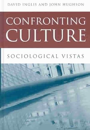 Image du vendeur pour Confronting Culture : Sociological Vistas mis en vente par GreatBookPricesUK