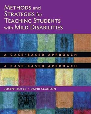 Seller image for Methods and Strategies for Teaching Students With Mild Disabilities : A Case-Based Approach for sale by GreatBookPricesUK