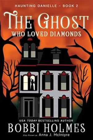 Seller image for The Ghost Who Loved Diamonds for sale by GreatBookPricesUK