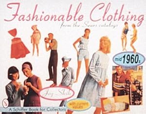 Immagine del venditore per Fashionable Clothing : From the Sears Catalogs - Mid 1960s venduto da GreatBookPricesUK