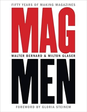 Seller image for Mag Men : Fifty Years of Making Magazines for sale by GreatBookPricesUK