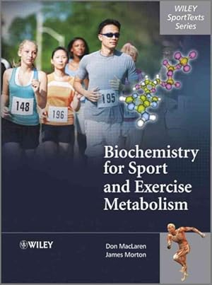Immagine del venditore per Biochemistry for Sport and Exercise Metabolism venduto da GreatBookPricesUK