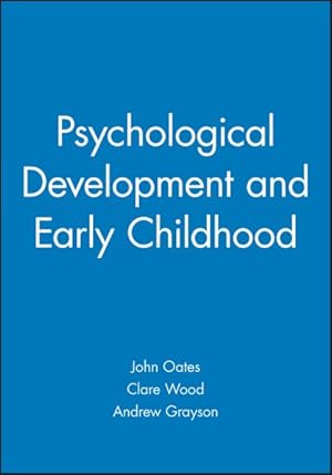 Seller image for Psychological Development And Early Childhood for sale by GreatBookPricesUK