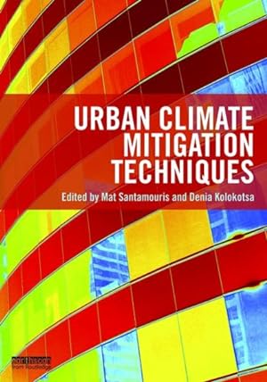 Imagen del vendedor de Urban Climate Mitigation Techniques a la venta por GreatBookPricesUK