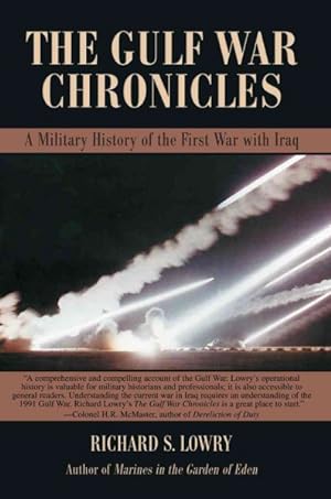 Seller image for Gulf War Chronicles : A Military History of the First War With Iraq for sale by GreatBookPricesUK