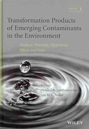 Immagine del venditore per Transformation Products of Emerging Contaminants in the Environment : Analysis, Processes, Occurrence, Effects and Risks venduto da GreatBookPricesUK