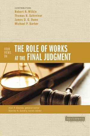 Bild des Verkufers fr Four Views on the Role of Works at the Final Judgment zum Verkauf von GreatBookPricesUK