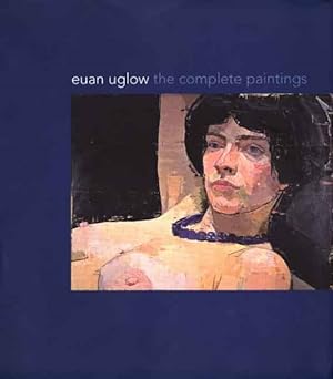Imagen del vendedor de Euan Uglow : The Complete Paintings a la venta por GreatBookPricesUK