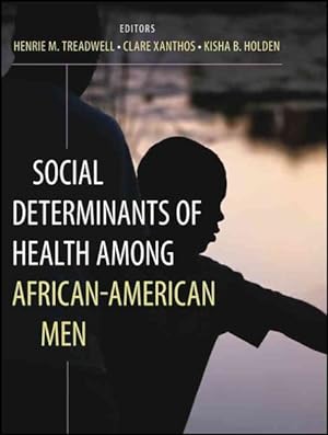 Seller image for Social Determinants of Health Among African-American Men for sale by GreatBookPricesUK