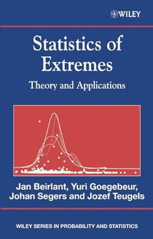 Image du vendeur pour Statistics Of Extremes : Theory And Applications mis en vente par GreatBookPricesUK