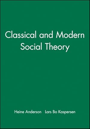 Imagen del vendedor de Classical and Modern Social Theory a la venta por GreatBookPricesUK