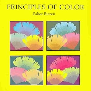 Immagine del venditore per Principles of Color : A Review of Past Traditions and Modern Theories of Color Harmony venduto da GreatBookPricesUK