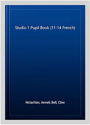 Seller image for Studio 1 Pupil Book (11-14 French) -Language: french for sale by GreatBookPricesUK