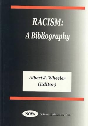 Image du vendeur pour Racism : A Bibliography With Indexes mis en vente par GreatBookPricesUK