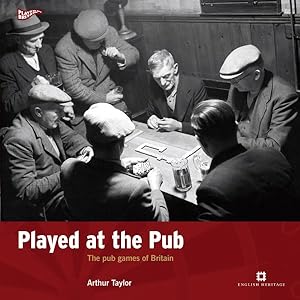 Seller image for Played at the Pub : The Pub Games of Britain for sale by GreatBookPricesUK