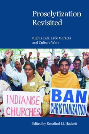 Immagine del venditore per Proselytization Revisited : Rights Talk, Free Markets and Culture Wars venduto da GreatBookPricesUK