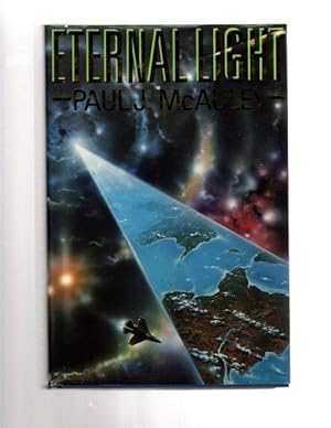 Imagen del vendedor de Eternal Light by Paul J. McAuley (First UK Edition) File Copy a la venta por Heartwood Books and Art