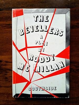 The Bevellers, a Play