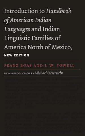 Bild des Verkufers fr Introduction to Handbook of American Indian Languages and Indian Linguistic Families of America North of Mexico zum Verkauf von GreatBookPricesUK