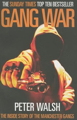 Image du vendeur pour Gang War : The Inside Story of the Manchester Gangs mis en vente par GreatBookPricesUK