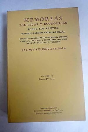 Immagine del venditore per Memorias polticas y econmicas sobre los frutos, comercio, fbricas y minas de Espaa, volumen II venduto da Alcan Libros