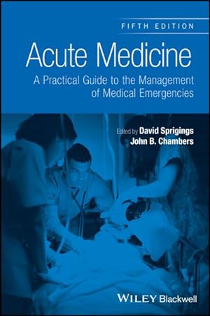 Imagen del vendedor de Acute Medicine : A Practical Guide to the Management of Medical Emergencies a la venta por GreatBookPricesUK