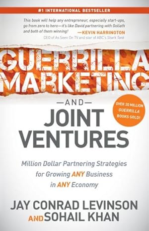 Imagen del vendedor de Guerrilla Marketing and Joint Ventures : Million Dollar Partnering Strategies for Growing Any Business in Any Economy a la venta por GreatBookPricesUK