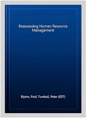 Imagen del vendedor de Reassessing Human Resource Management a la venta por GreatBookPricesUK