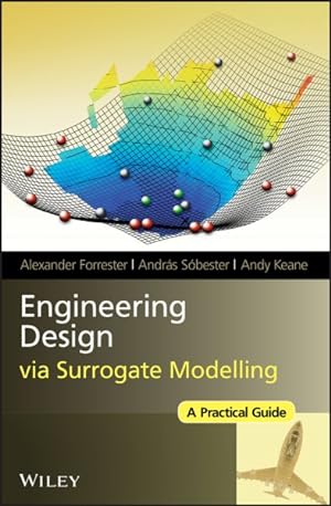 Imagen del vendedor de Engineering Design via Surrogate Modelling : A Practical Guide a la venta por GreatBookPricesUK