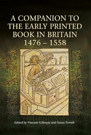 Seller image for Companion to the Early Printed Book in Britain 1476-1558 for sale by GreatBookPricesUK