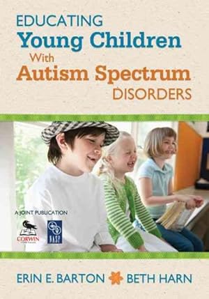 Image du vendeur pour Educating Young Children with Autism Spectrum Disorders mis en vente par GreatBookPricesUK