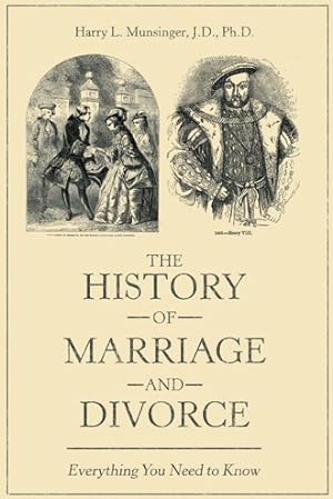 Imagen del vendedor de History of Marriage and Divorce : Everything You Need to Know a la venta por GreatBookPricesUK