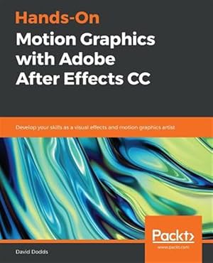 Seller image for Hands-On Motion Graphics With Adobe After Effects Cc for sale by GreatBookPricesUK