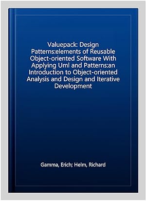 Immagine del venditore per Valuepack: Design Patterns:elements of Reusable Object-oriented Software With Applying Uml and Patterns:an Introduction to Object-oriented Analysis and Design and Iterative Development venduto da GreatBookPricesUK